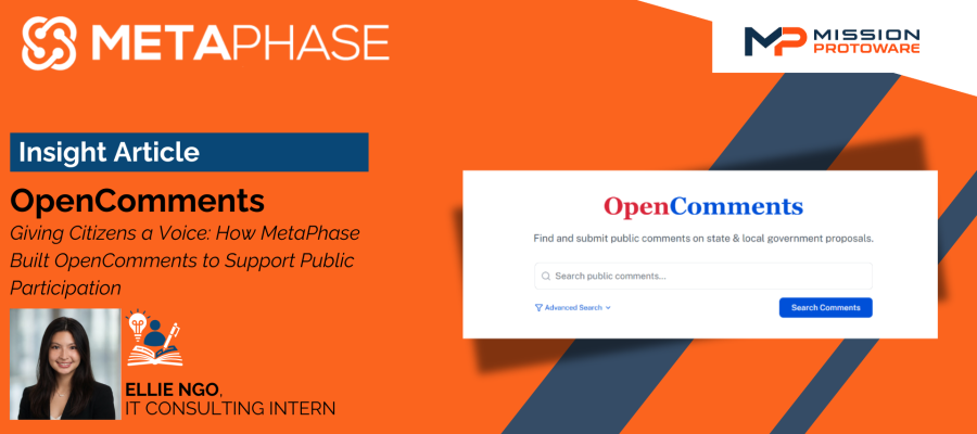MetaPhase insight article graphic titled "OpenComments: Giving Citizens a Voice: How MetaPhase Built OpenComments to Support Public Participation" by Ellie Ngo, featuring a screenshot of the OpenComments public comment platform interface and MetaPhase and Mission Protoware branding.